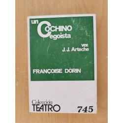 Un cochino egoístca